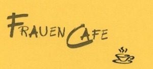 Frauen Café - Großveranstaltung - Berlin