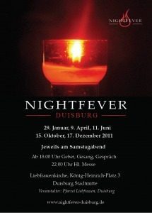 NIGHTFEVER  Die Gebetsnacht in Duisburg - Großveranstaltung - Duisburg