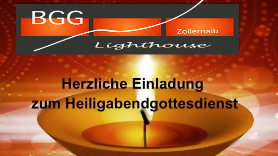 Heiligabend-GoDi im Lighthouse Albstadt - besonderer Gottesdienst - Albstadt-Ebingen