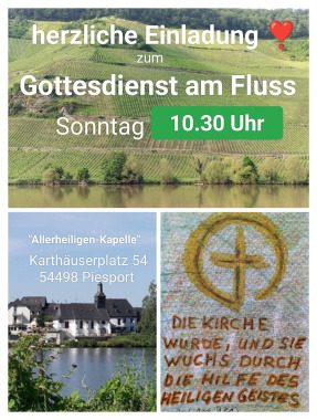 Gottesdienst am Fluss, Kleines oder selbst organisiertes Event, Piesport , Karthäuserplatz 54, Rheinland-Pfalz