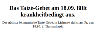 !! ABGESAGT !!  ökumenisches Taizé-Gebet, besonderer Gottesdienst, Lichtenwald-Hegenlohe, Baden-Württemberg