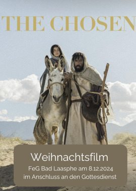 The Chosen = Weihnachtsfilm, besonderer Gottesdienst, Bad Laasphe, Nordrhein-Westfalen